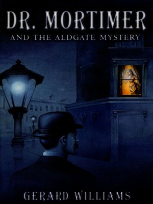 cover image of Dr. Mortimer and the Aldgate Mystery